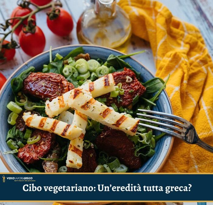 Cibo vegetariano: Un’eredità tutta greca?