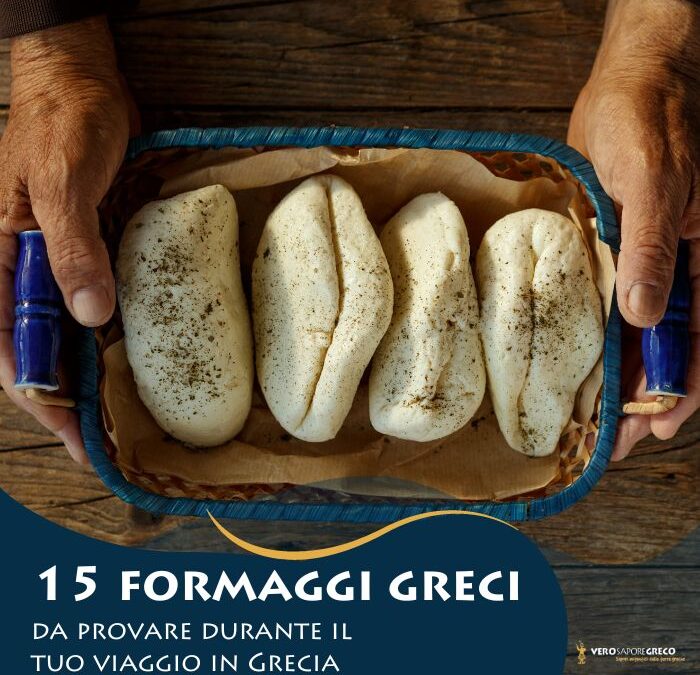 15 formaggi greci da provare durante il tuo viaggio in Grecia